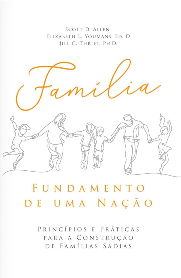 Família, fundamento de uma nação