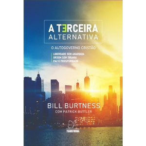 A Terceira Alternativa - Bill Burtness / Patrick Buttler